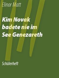 Bild vom Artikel Nesser, H: Kim Novak badete nie im See von Genezareth vom Autor Elinor Matt
