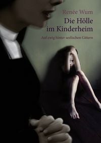 Produktbild: Die H&ouml;lle im Kinderheim