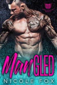 Produktbild: Mangled: An MC Romance (Sigma Saints MC, #2)