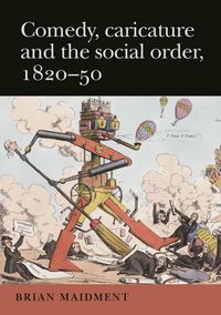 Produktbild: Comedy, caricature and the social order, 1820-50
