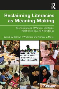 Produktbild: Reclaiming Literacies as Meaning Making