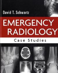 Bild vom Artikel Emergency Radiology: Case Studies vom Autor David Schwartz