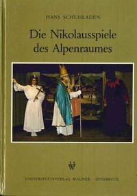 Produktbild: Die Nikolausspiele des Alpenraumes