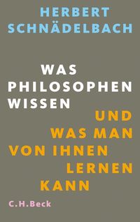 Was Philosophen wissen Herbert Schnädelbach