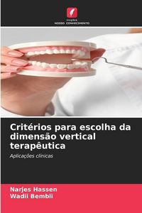 Produktbild: Crit&eacute;rios para escolha da dimens&atilde;o vertical terap&ecirc;utica