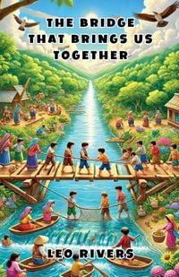 Produktbild: The Bridge That Brings Us Together