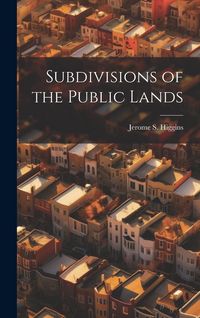Produktbild: Subdivisions of the Public Lands