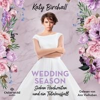 Produktbild: Wedding Season – Sieben Hochzeiten und ein Totalausfall