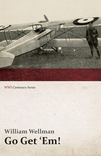 Produktbild: Go Get 'Em! (WWI Centenary Series)