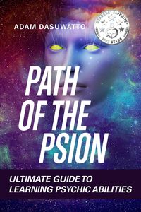 Produktbild: Psychic: Path of the Psion Ultimate Guide To Learning Psychic Abilities