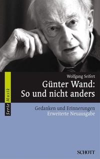 Produktbild: G&uuml;nter Wand: So und nicht anders