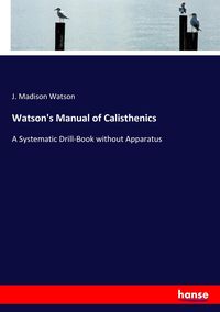 Produktbild: Watson's Manual of Calisthenics