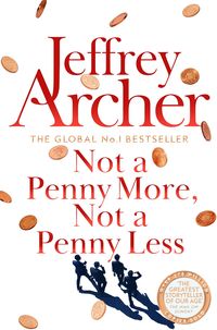 Bild vom Artikel Not A Penny More, Not a Penny Less vom Autor Jeffrey Archer