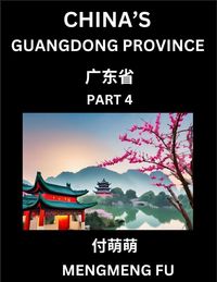 Produktbild: China's Guangdong Province (Part 4)- Learn Chinese Characters, Words, Phrases with Chinese Names, Surnames and Geography