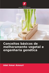 Produktbild: Conceitos b&aacute;sicos de melhoramento vegetal e engenharia gen&eacute;tica