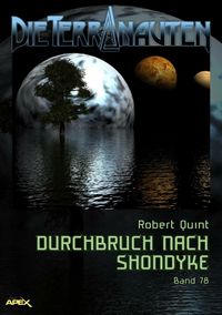 Produktbild: Die Terranauten, Band 78: Durchbruch Nach Shondyke