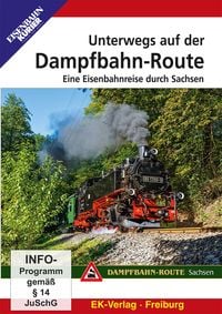 Produktbild: Unterwegs auf der Dampfbahn-Route: Eine Eisenbahnreise durch Sachsen