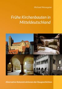 Produktbild: Fr&uuml;he Kirchenbauten in Mitteldeutschland