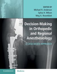 Produktbild: Decision-Making in Orthopedic and Regional Anesthesiology