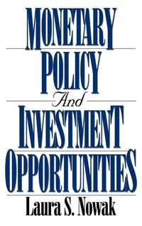 Produktbild: Monetary Policy and Investment Opportunities
