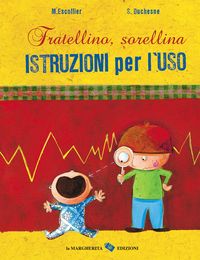 Produktbild: Fratellino, sorellina. Istruzioni per l'uso