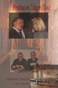 Produktbild: Montcuq en Cale&ccedil;on Blanc: Commune Nouvelle lotoise: Soumissions &agrave; Montcuq version 2