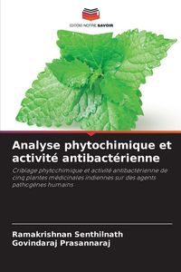 Produktbild: Analyse phytochimique et activit&eacute; antibact&eacute;rienne