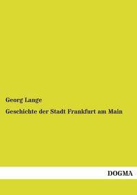 Produktbild: Geschichte der Stadt Frankfurt am Main