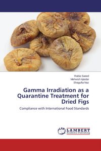 Produktbild: Gamma Irradiation as a Quarantine Treatment for Dried Figs