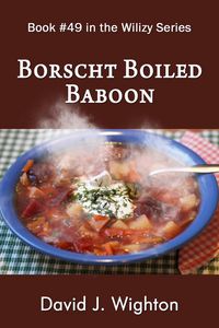 Produktbild: Borscht Boiled Babboon (Wilizy, #49)