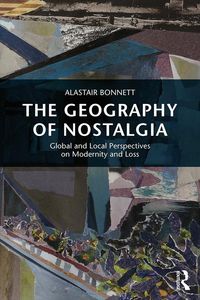 Produktbild: The Geography of Nostalgia