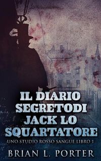 Produktbild: Il Diario Segreto Di Jack Lo Squartatore