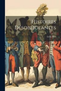 Produktbild: Histoires d&eacute;sobligeantes