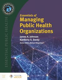 Produktbild: Johnson, J: Essentials of Managing Public Health Organizatio