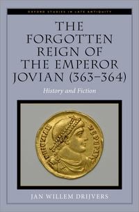 Produktbild: The Forgotten Reign of the Emperor Jovian (363-364)