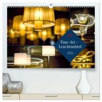Produktbild: Fine-Art - Leuchtmittel (hochwertiger Premium Wandkalender 2027 DIN A2 quer), Kunstdruck in Hochglanz