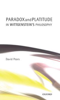 Produktbild: Paradox and Platitude in Wittgenstein's Philosophy