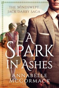 Produktbild: A Spark in Ashes (The Windswept Saga, #4)
