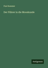Produktbild: Der F&uuml;hrer in die Mooskunde
