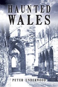Produktbild: Underwood, P: Haunted Wales