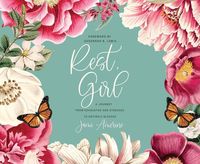 Produktbild: Rest, Girl: A Journey from Exhausted and Stressed to Entirely Blessed