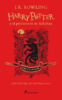 Produktbild: Harry Potter Y El Prisionero de Azkaban. (Edici&oacute;n 20 Aniv. Gryffindor) / Harry Potter and the Prisoner of Azkaban. Gryffindor Edition