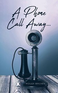 Produktbild: A Phone Call Away...
