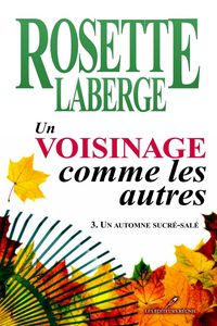 Produktbild: Un voisinage comme les autres 03 : Un automne sucre-sale