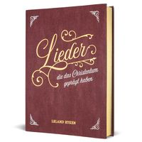 Produktbild: Lieder, die das Christentum gepr&auml;gt haben