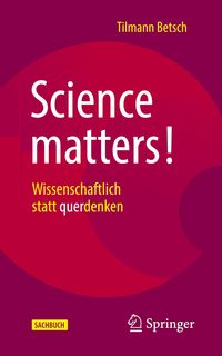 Bild vom Artikel Science matters! vom Autor Tilmann Betsch