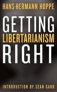 Produktbild: Getting Libertarianism Right