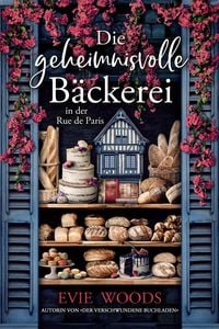 Produktbild: Die geheimnisvolle B&auml;ckerei in der rue de Paris