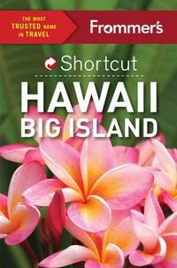 Produktbild: Frommer Shortcut Hawaii Big Is