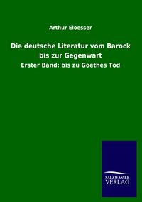 Produktbild: Die deutsche Literatur vom Barock bis zur Gegenwart